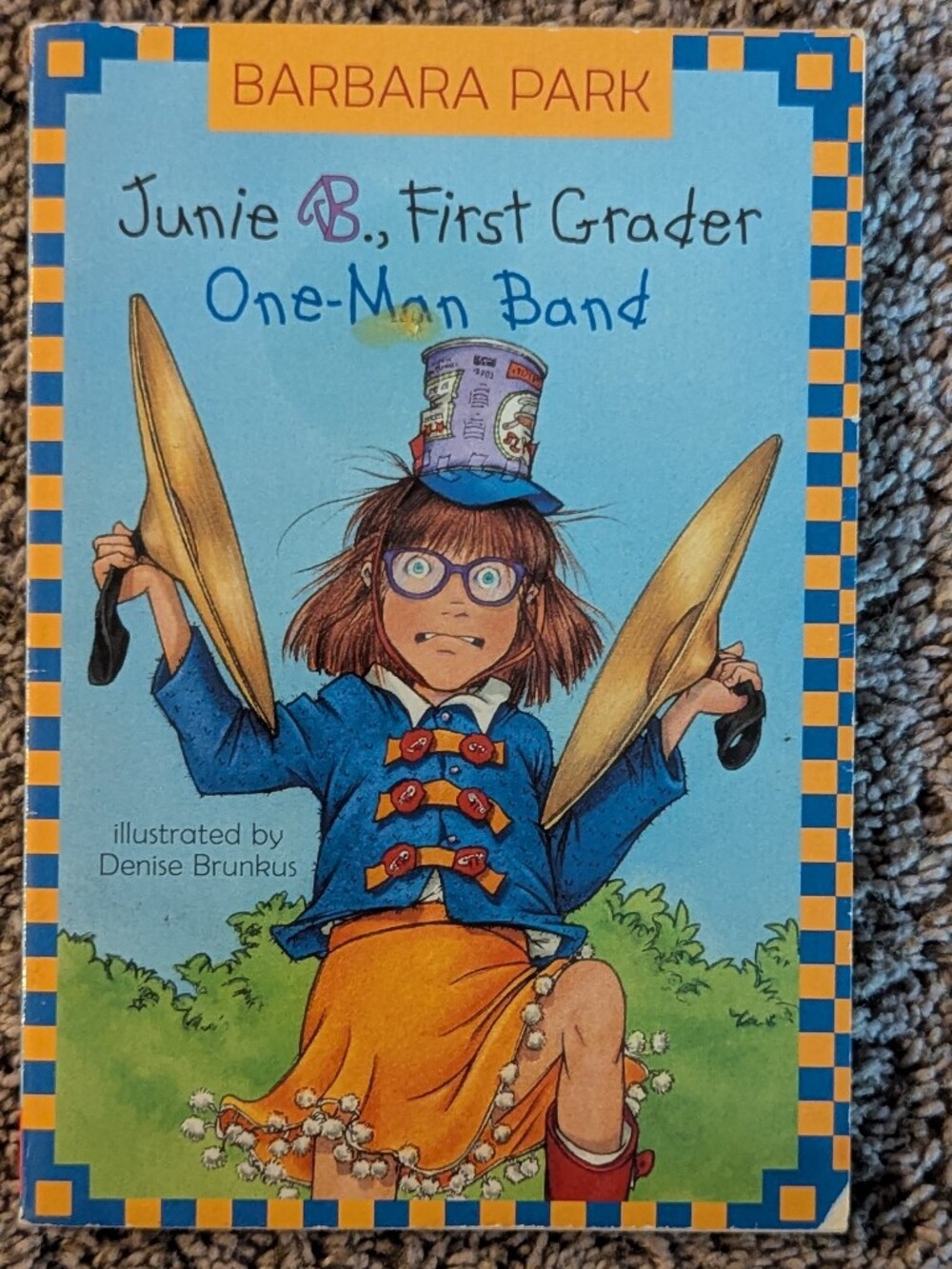 Junie B., First Grader (One-Man Band) by Barbara Park Paperback Chapter Book